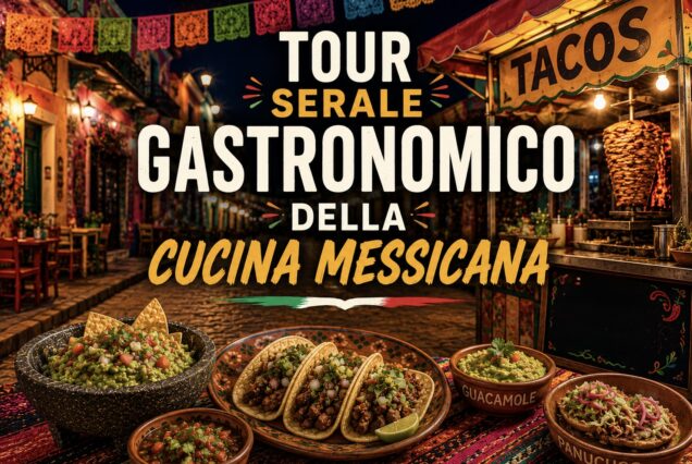 Tour Gastronomico della Cucina Messicana